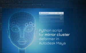 Python script for mirror cluster deformer in Autodesk Maya