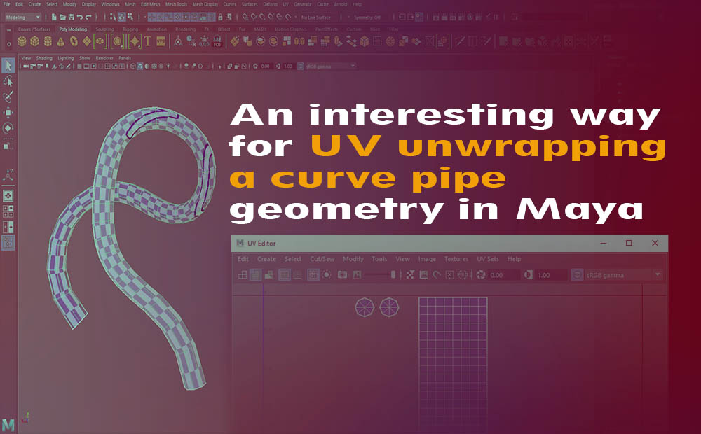 An interesting way for UV unwrapping a curved pipe in Maya