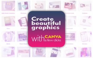 Create beautiful graphics with CANVA platform with a few clicks