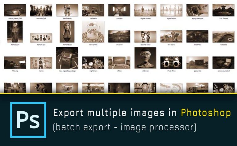 Export multiple images in Photoshop (batch export - image processor)