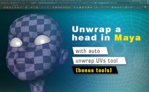 Unwrap a head in Maya with auto unwrap UVs tool (bonus tools)