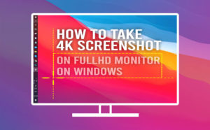 How to Take 4K Screenshot on FullHD Monitor in Windows-Nvidia G