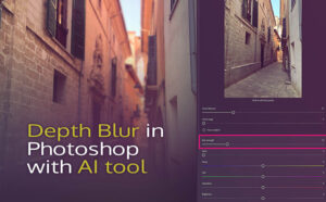 Photoshop AI Tools Neural Filters - Depth Blur