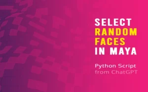 Select Random Faces in Maya with Python Script from ChatGPT