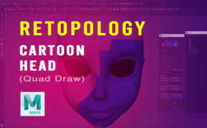 Retopology Cartoon Head in Maya (Quad Draw Tool) - thumbnail